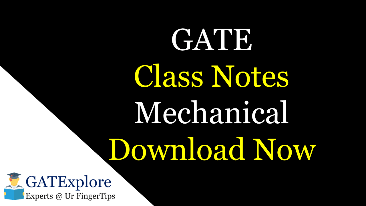 Pdf Gate Class Notes Mechanical Engineering Download Now - 