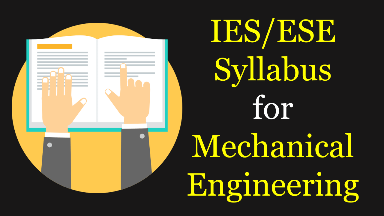 [PDF] IES/ESE 2024 Syllabus for Mechanical Engineering (ME)