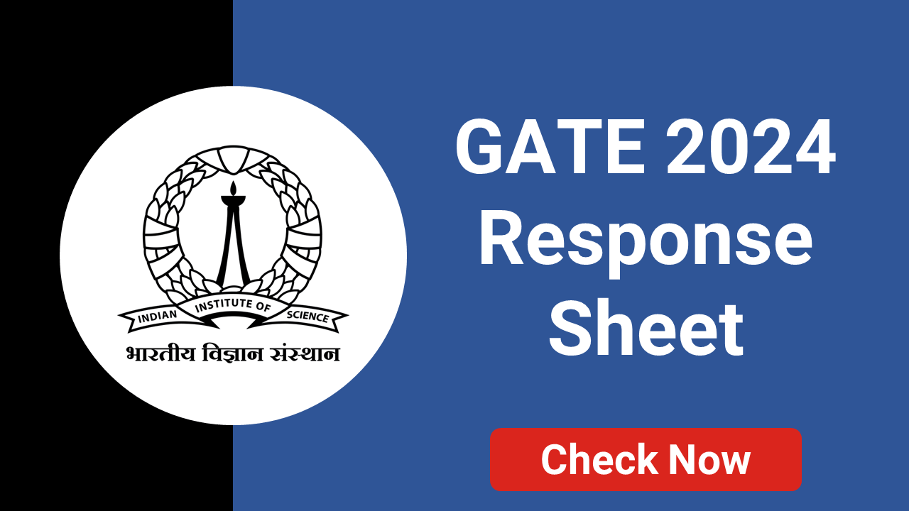 GATE 2024 Response Sheet (Released) Download PDF Here